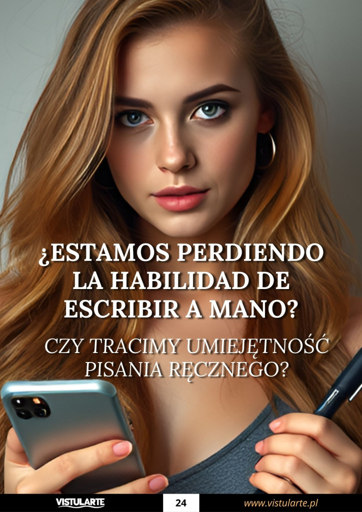 El uso constante de computadoras y celulares está provocando que las nuevas generaciones pierdan poco a poco la habilidad de escribir a mano-----Coraz częstsze korzystanie z komputerów i telefonów sprawia, że młode pokolenia powoli tracą umiejętność pisania ręcznego