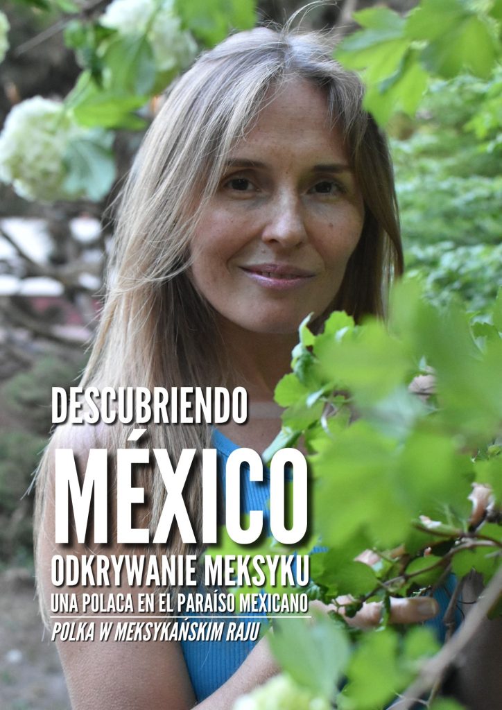 Una polaca en el paraíso mexicano-----Polka w meksykańskim raju