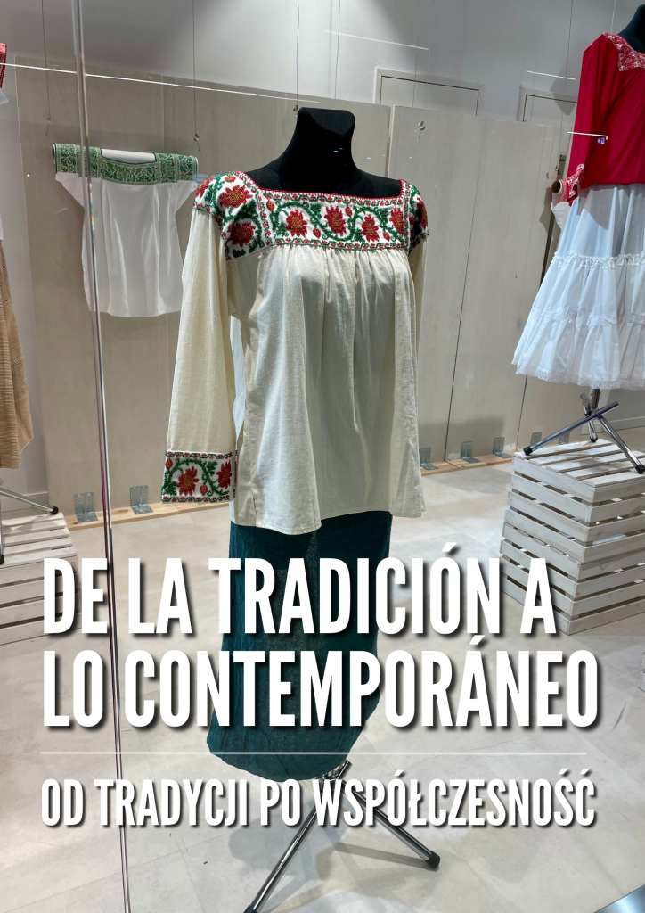 Una exposición de ropa artesanal mexicana-----wystawa tradycyjnego stroju meksykańskiego