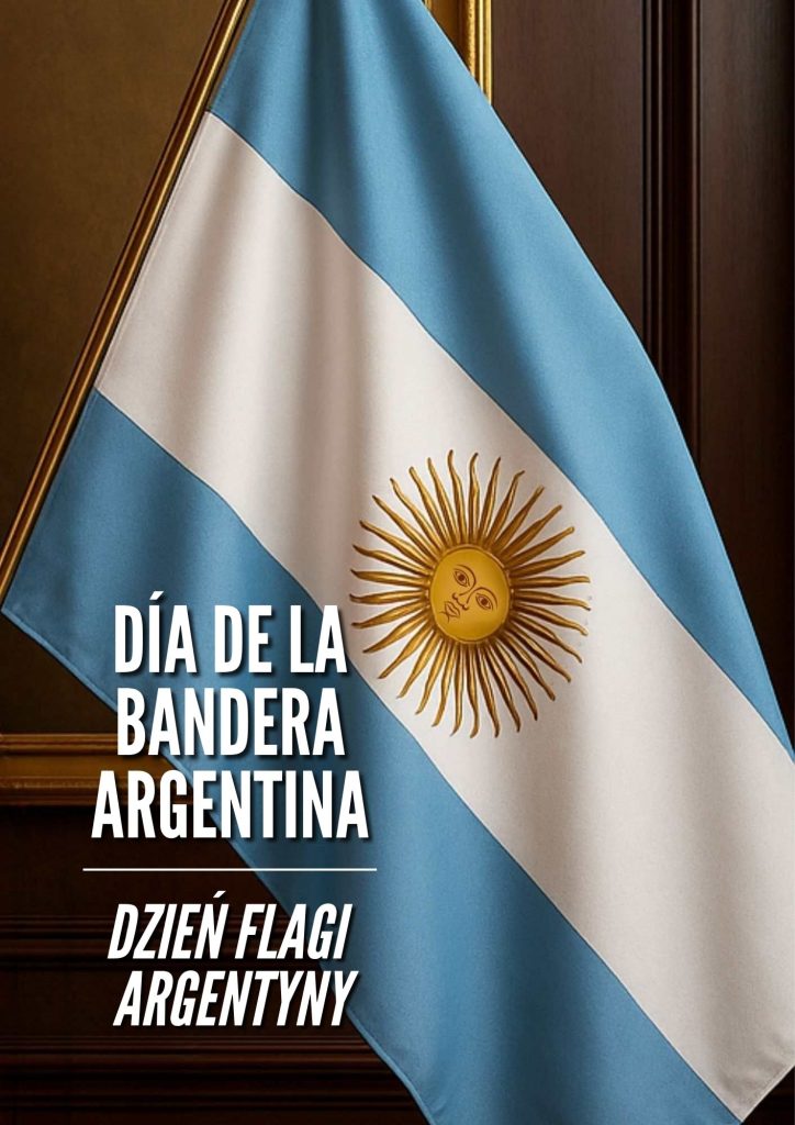 Día de la Bandera en Argentina ----- Dzień Flagi  Argentyny