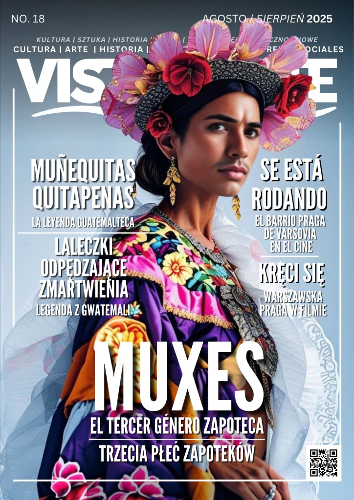 MUXES: El tercer género zapoteca / Trzecia płeć Zapoteków