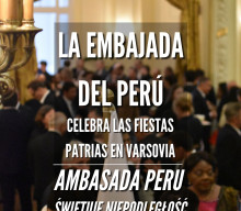 La Embajada del Perú celebra las Fiestas Patrias en Varsovia / Ambasada Peru świętuje niepodległość w Warszawie