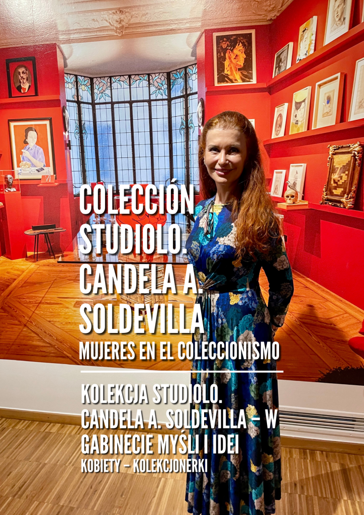 Candela A. Soldevilla: Mujeres en el coleccionismo / Kobiety kolekcjonerki