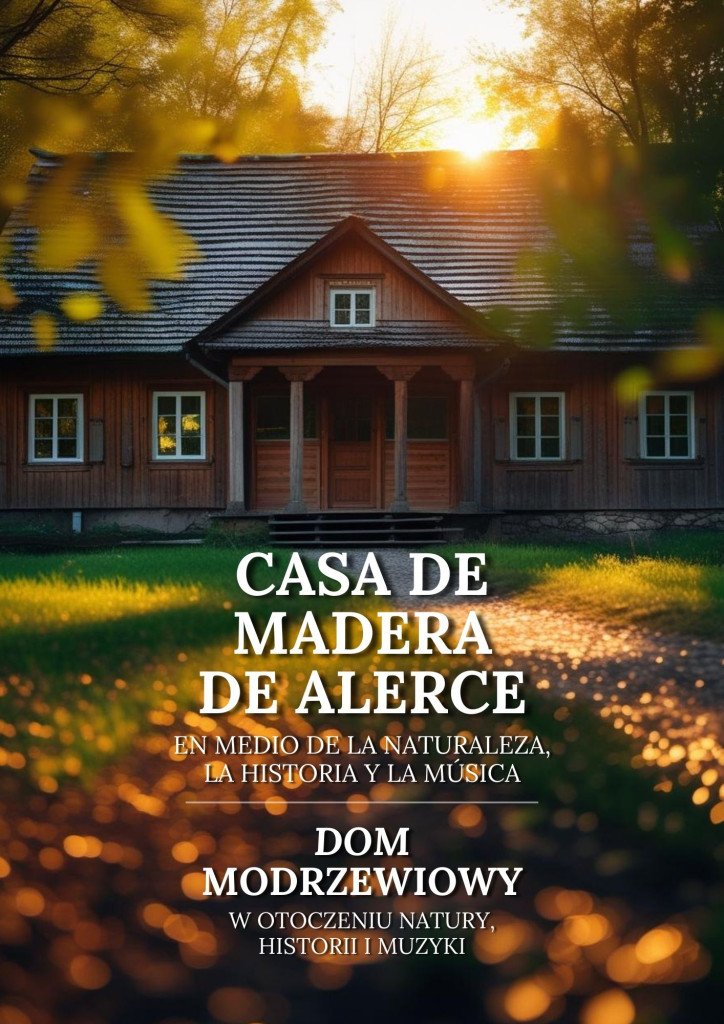 En medio de la naturaleza, la historia y la música / W otoczeniu natury, historii i muzyki