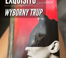Cadáver exquisito / Wyborny trup