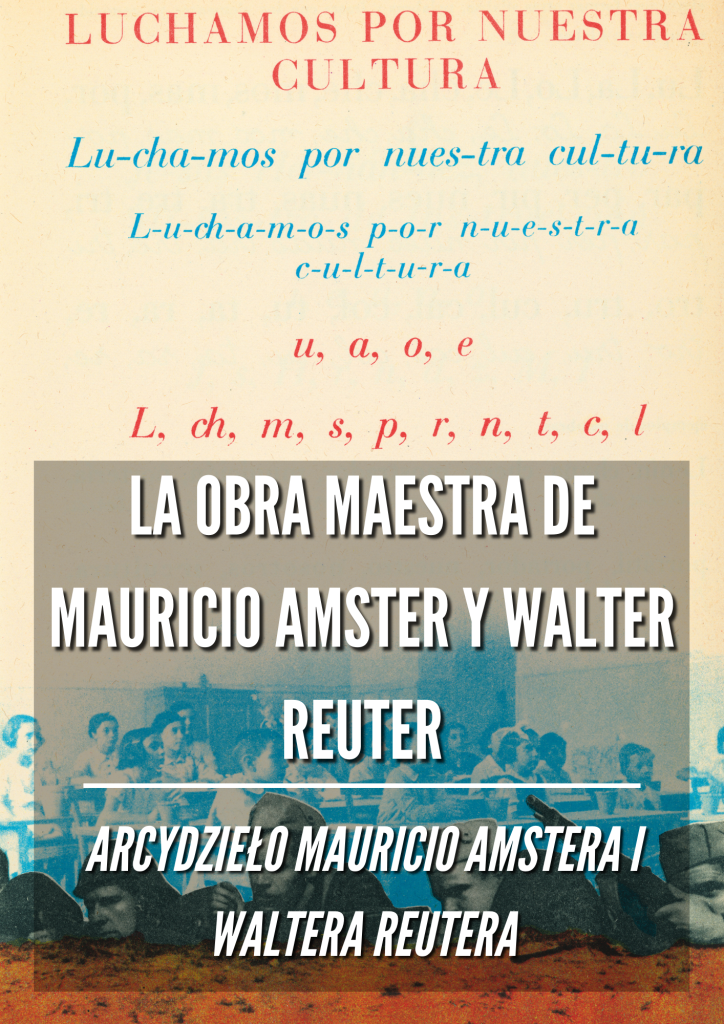 La obra maestra de Mauricio Amster y Walter Reuter / Arcydzieło Mauricio Amstera i Waltera Reutera