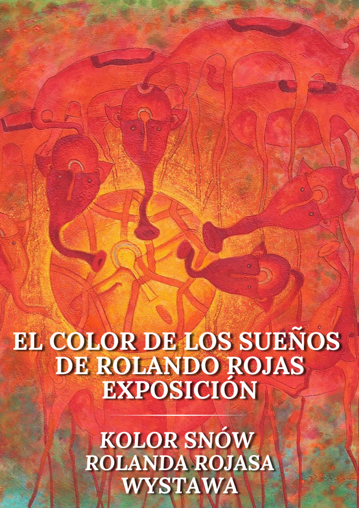 Exposición: El color de los sueños / Wystawa: Kolor snów