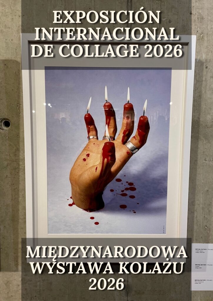 Exposición Internacional de Collage 2026 / Międzynarodowa Wystawa Kolażu 2026