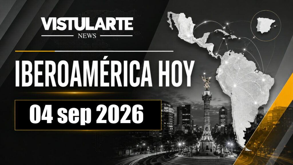 Iberoamérica Hoy | 04 sept 2026